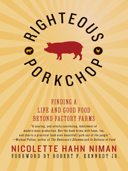 Title details for Righteous Porkchop by Nicolette Hahn Niman - Available